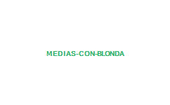 MEDIAS CON BLONDA