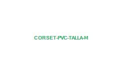 CORSET PVC TALLA M
