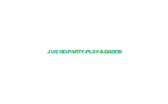 JUEGO PARTY PLAY -5 DADOS