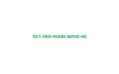 SET RED ROOM SERVE ME